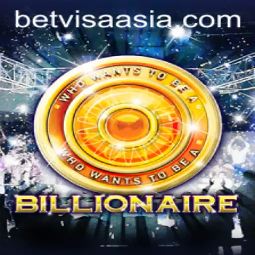 Explore the Thrilling World of 'Billionaire: Bet Visa'