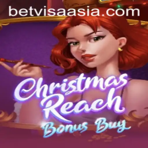 Delve into the Magical World of ChristmasReachBonusBuy: A Festive Journey with Bet Visa